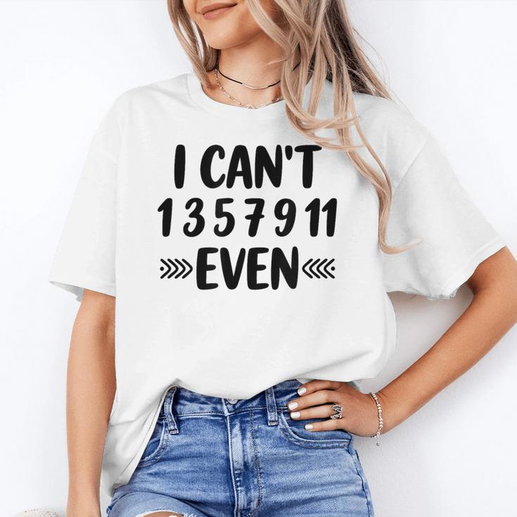 Math Teacher Can't Even Appreciation Science Day Women's T-Shirt