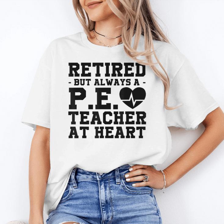 Retirement But Always A Pe Teacher At Heart Pride Shirt Women's T-Shirt