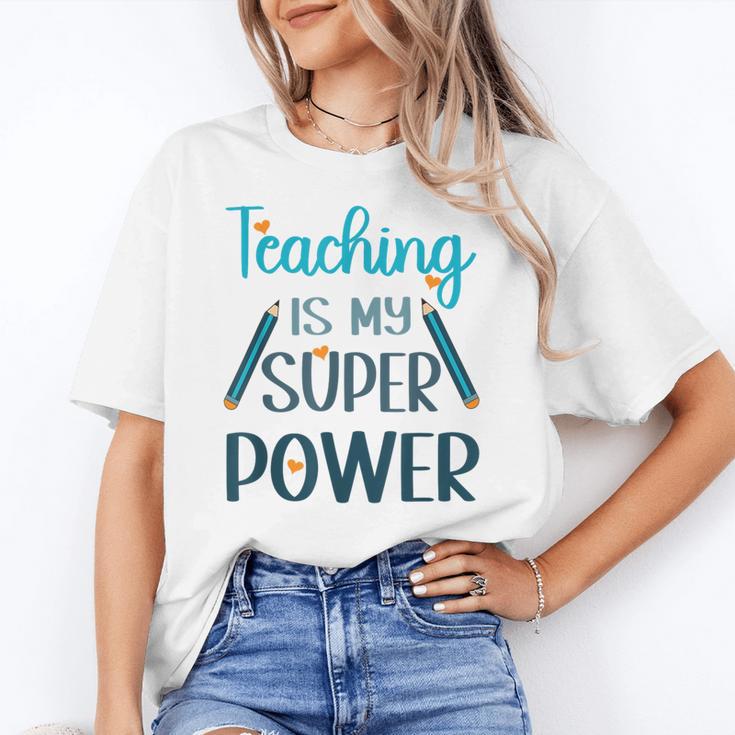 Retro Groovy Teaching Is My Super Power Teacher's Present Men Women Women's T-Shirt