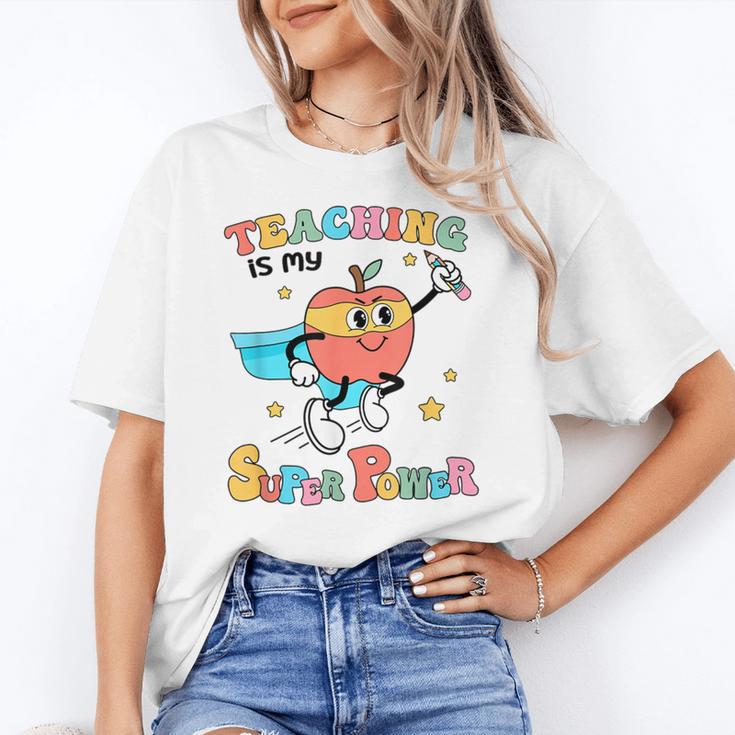 Retro Teaching Is My Superpower Apple Teacher Appreciation Women's T-Shirt