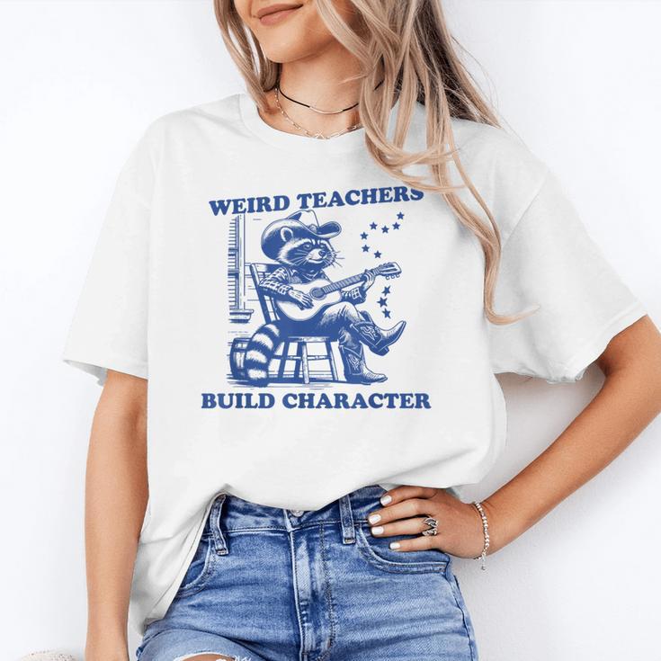 Weird Teachers Build Character Shirt Raccoon Teacher Women's T-Shirt