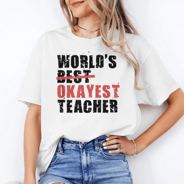 World's Best Okayest Teacher ACY025a For Men Women Women's T-Shirt