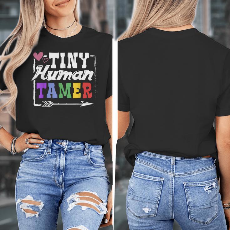 4 Teachers Or Parents Tiny Human Tamer Tee T-Shirt Women's T-Shirt, funny design