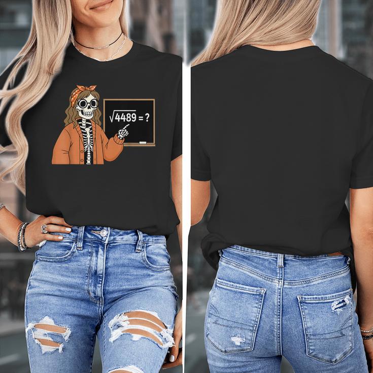 67 Math Teacher Skeleton Halloween Root 4489 Messy Bun Women Women's T-Shirt, funny design 67 Math Teacher Skeleton Halloween Root 4489 Messy Bun Women Women's T-Shirt, funny design