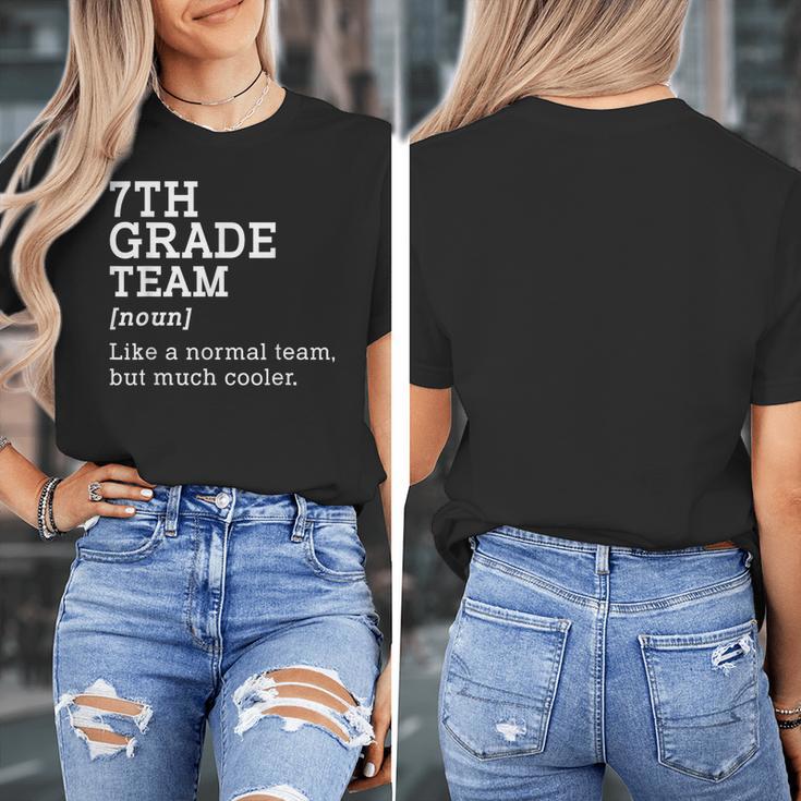 7th Grade Team Back To School Teacher Seventh Grade Team Women's T-Shirt, funny design