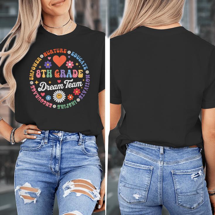 8th Grade Dream Team Eighth Grade Teacher Kid Back To School Women's T-Shirt, funny design