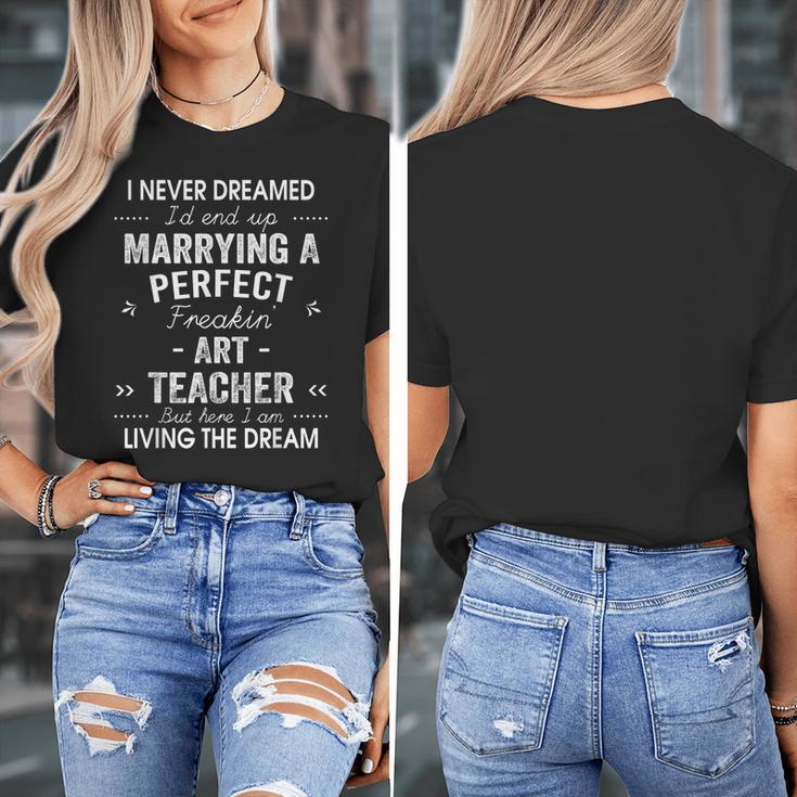Art Teacher Christmas Xmas Never Dreamed Marrying Women's T-Shirt, funny design
