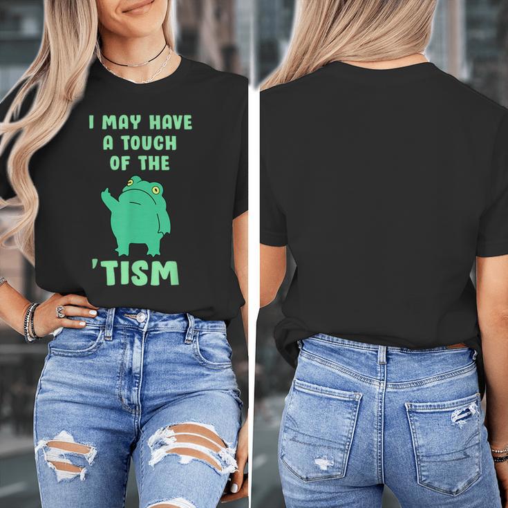 Autism Awareness Neurodiversity Teacher Frog I May Have A Touch Of The Tism Neurodivergent Small Women's T-Shirt, funny design