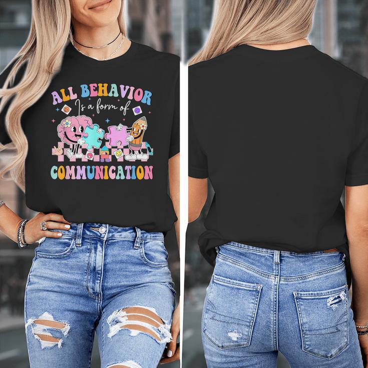 All Behavior Is A Form Of Communication SPED Teacher Autism Women's T-Shirt, funny design All Behavior Is A Form Of Communication SPED Teacher Autism Women's T-Shirt, funny design