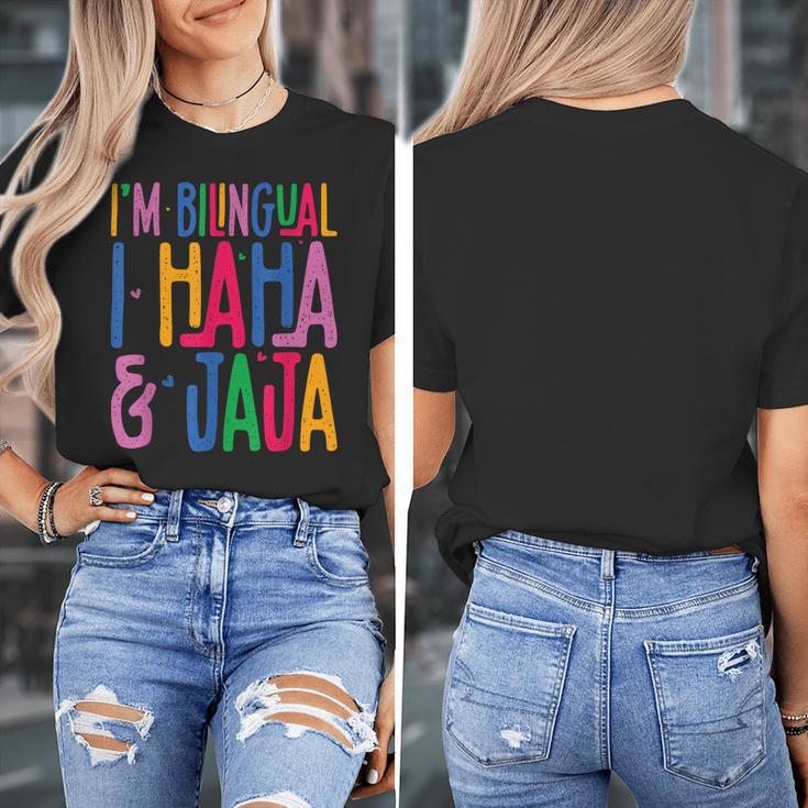 I Am Bilingual I Haha And Jaja Latina Latino Spanish Teacher Women's T-Shirt, funny design I Am Bilingual I Haha And Jaja Latina Latino Spanish Teacher Women's T-Shirt, funny design