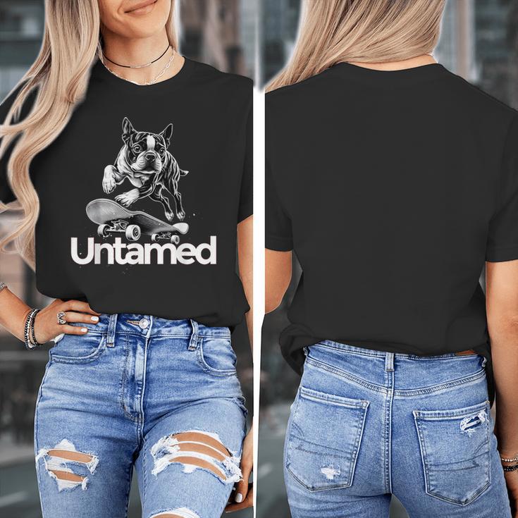Boston Terrier Dog Untamed For Men Women Women's T-Shirt, funny design