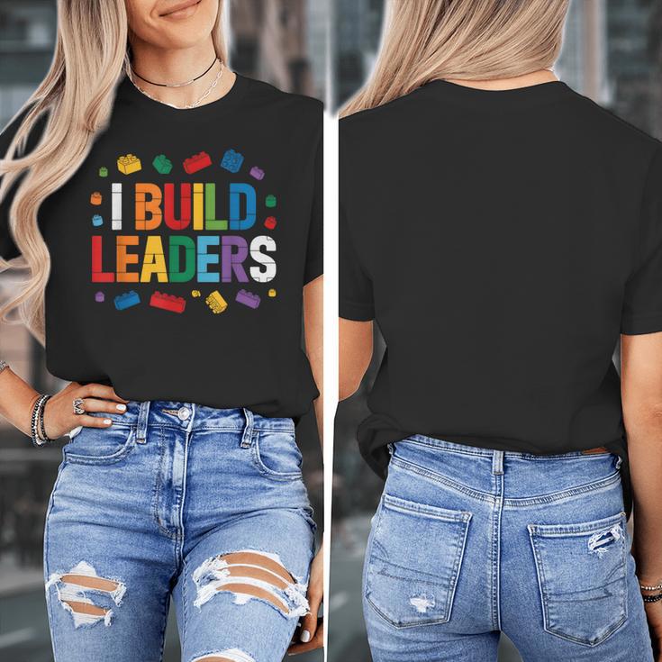 I Build Leaders Bricks Building Blocks Teacher Brick Builder Women's T-Shirt, funny design