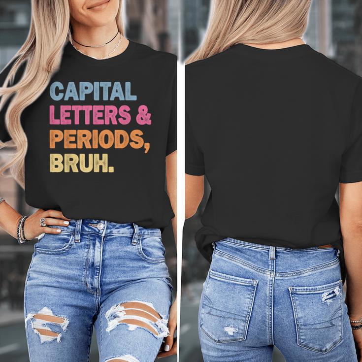 Capital Letters And Periods Bruh Teacher Bruh Teache Women's T-Shirt, funny design
