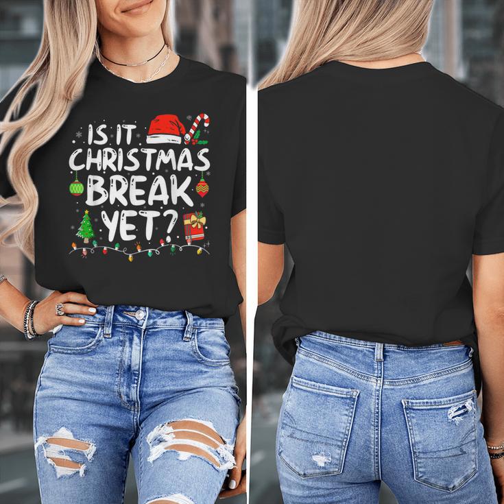 Is It Christmas Break Yet Xmas Holiday Teacher Women Women's T-Shirt, funny design Is It Christmas Break Yet Xmas Holiday Teacher Women Women's T-Shirt, funny design