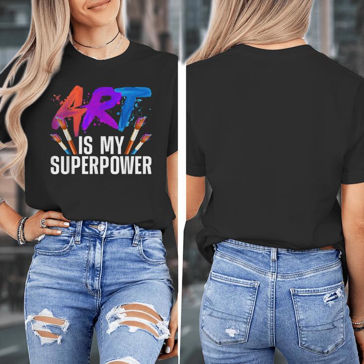 Cool Art For Men Women Art Teacher Artist Painter Superpower Women's T-Shirt, funny design Cool Art For Men Women Art Teacher Artist Painter Superpower Women's T-Shirt, funny design