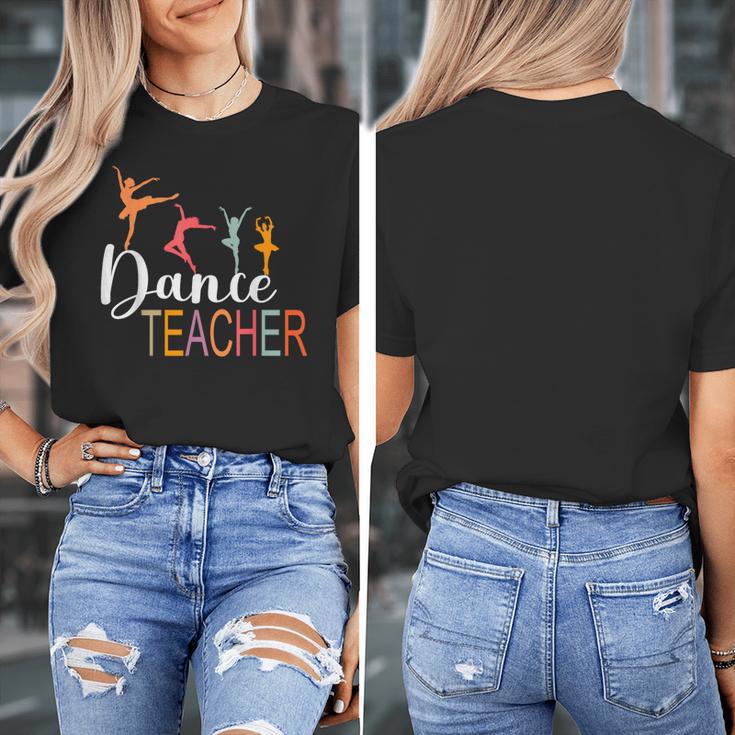 Dance Teacher Appreciation Back To School Dance Teacher Women's T-Shirt, funny design