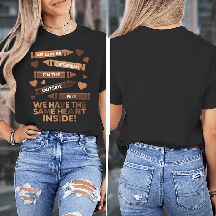 We Can Be Different On The Outside Melanin Teacher Men Women Kids Women's T-Shirt, funny design We Can Be Different On The Outside Melanin Teacher Men Women Kids Women's T-Shirt, funny design