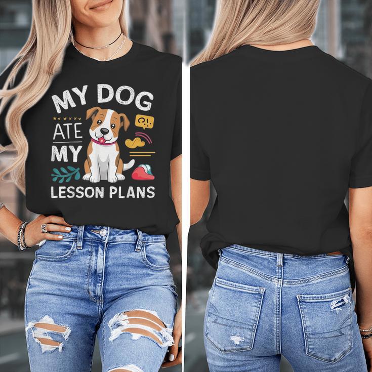 My Dog Ate My Lesson Plan Teacher Back To School Women's T-Shirt, funny design My Dog Ate My Lesson Plan Teacher Back To School Women's T-Shirt, funny design