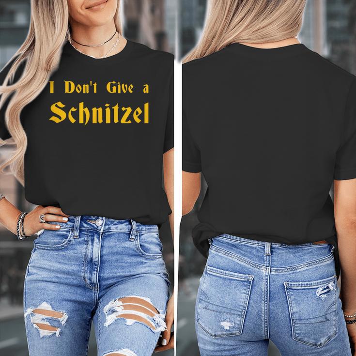 I Don't Give a Schnitzel T-Shirt Women's T-Shirt, funny design