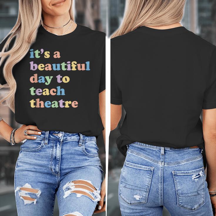 Drama Theater Theatre Teacher Beautiful Day To Teach Cute Women's T-Shirt, funny design Drama Theater Theatre Teacher Beautiful Day To Teach Cute Women's T-Shirt, funny design
