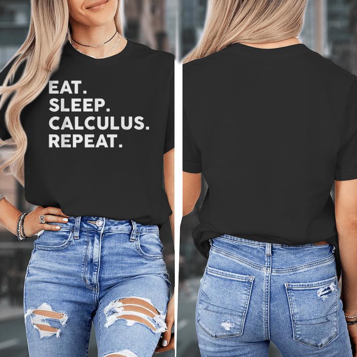 Eat Sleep Calculus Repeat Mathematics Math Teacher Women's T-Shirt, funny design Eat Sleep Calculus Repeat Mathematics Math Teacher Women's T-Shirt, funny design