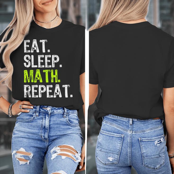 Eat Sleep Math Repeat Teacher Lover Women's T-Shirt, funny design Eat Sleep Math Repeat Teacher Lover Women's T-Shirt, funny design