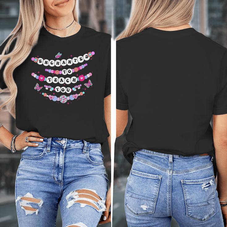 Enchanted To Teach You Bracelet Teacher Back To School Women's T-Shirt, funny design