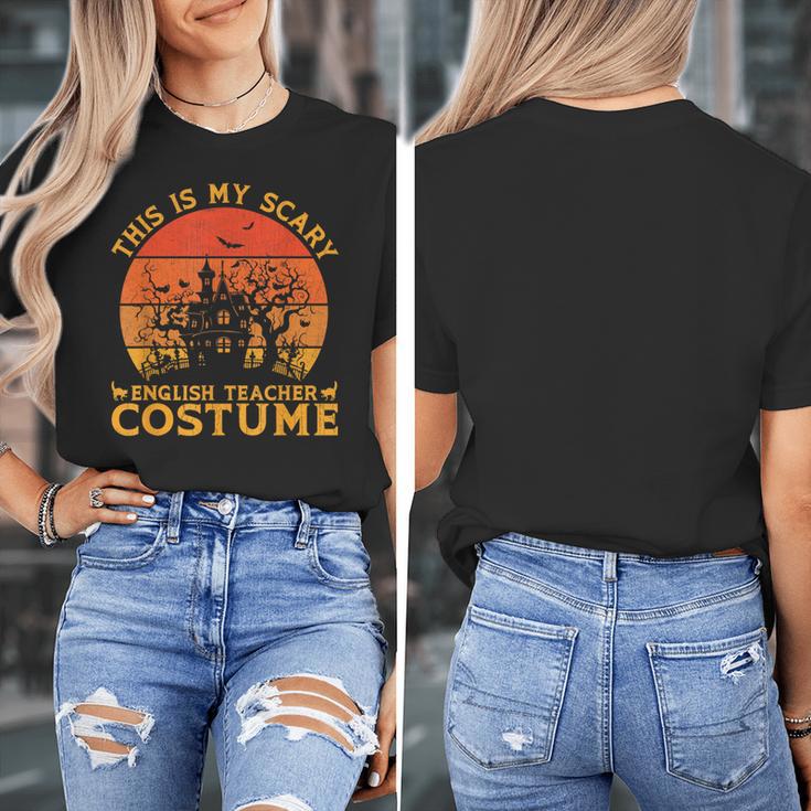 English Teacher Matching This Is My Scary Halloween Costume Women's T-Shirt, English Teacher Gifts, funny design