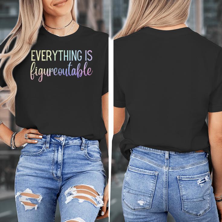 Everything Is Figureoutable Teacher Motivational - -Adults Small Short Sleeve Crew Collar Modern Fun Vacation Cotton Polyester Machine Wash Women's T-Shirt, funny design