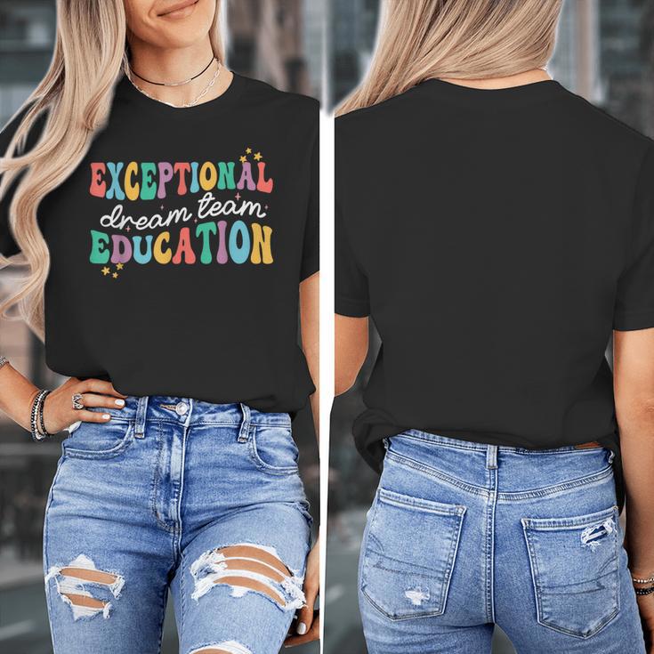 Exceptional Education Dream Team SPED ESE Teacher Autism Women's T-Shirt, funny design Exceptional Education Dream Team SPED ESE Teacher Autism Women's T-Shirt, funny design