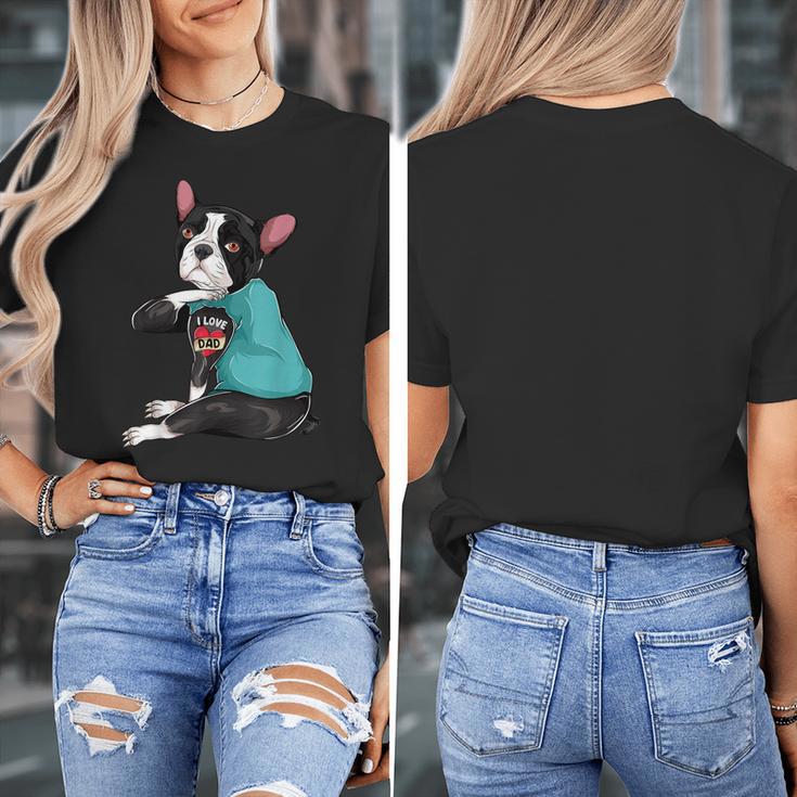 Father's Day Gift Dog Dad Boston Terrier i Love Dad Tattoo Women's T-Shirt, Couple Gifts, Boston Terrier Dad Gifts, funny design