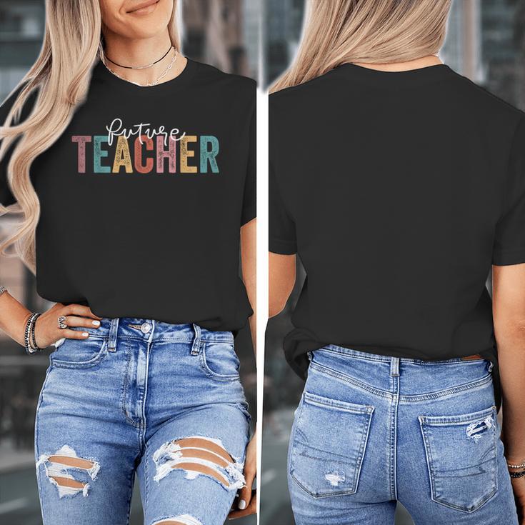 Future Teacher Student Teaching School Teacher In Progress Women's T-Shirt, Future Teacher Gifts, funny design