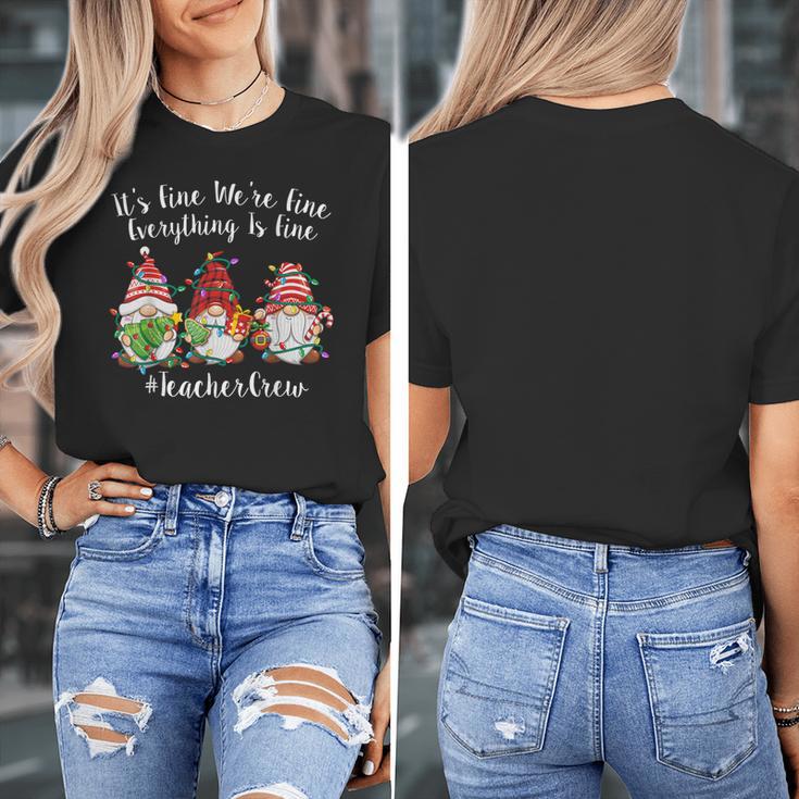 Gnome It's Fine I'm Fine Everything Is Fine Teacher Xmas Women's T-Shirt, funny design