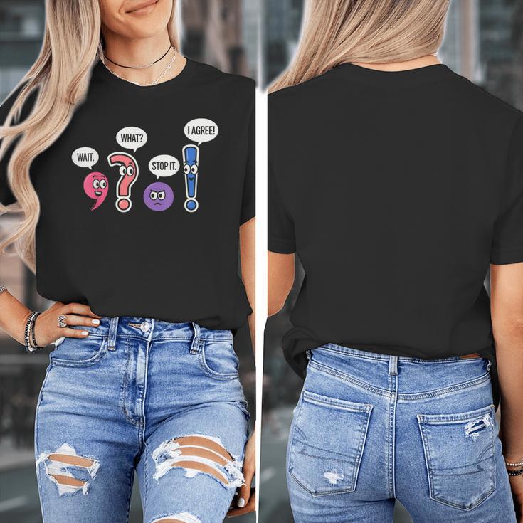 Grammar Teacher Wait What Stop It I Agree Humor Women's T-Shirt, funny design Grammar Teacher Wait What Stop It I Agree Humor Women's T-Shirt, funny design