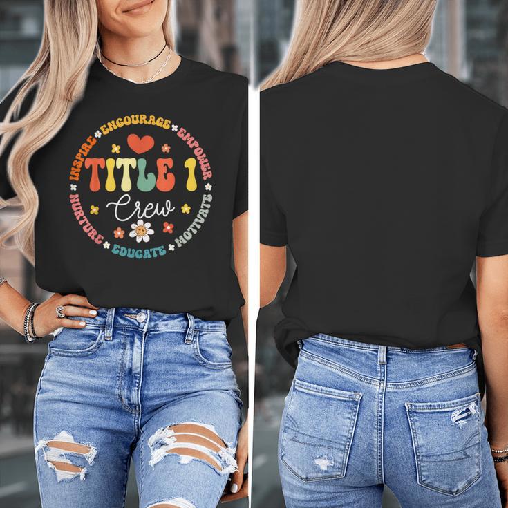 Groovy Title 1 Crew Cute Title 1 Reading Teacher Men Women Kids Women's T-Shirt, Groovy Teacher Gifts, funny design Groovy Title 1 Crew Cute Title 1 Reading Teacher Men Women Kids Women's T-Shirt, Groovy Teacher Gifts, funny design