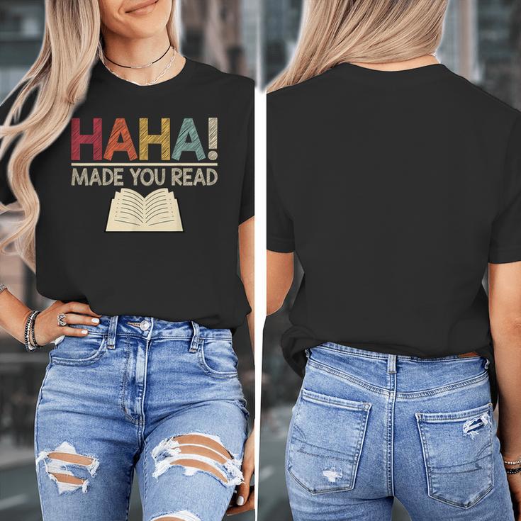 Ha Ha Made You Read Reading Teacher Teaching Women's T-Shirt, funny design Ha Ha Made You Read Reading Teacher Teaching Women's T-Shirt, funny design
