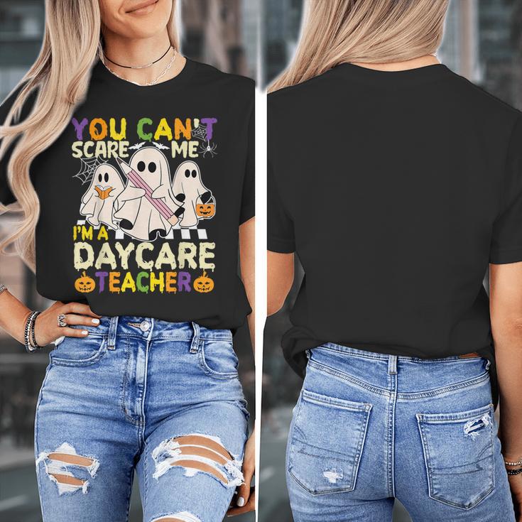 Halloween You Can't Scare Me I'm a Daycare Teacher Ghost Women's T-Shirt, funny design Halloween You Can't Scare Me I'm a Daycare Teacher Ghost Women's T-Shirt, funny design