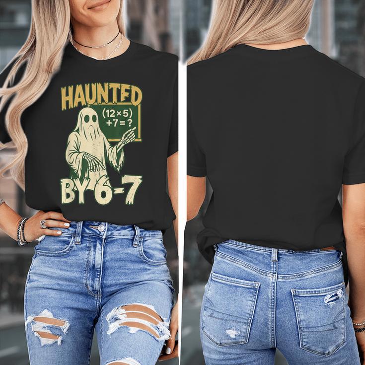Halloween Costume Haunted By 67 Ghost Math Teacher Professor Women's T-Shirt, funny design Halloween Costume Haunted By 67 Ghost Math Teacher Professor Women's T-Shirt, funny design