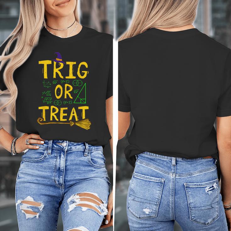Halloween Math Teacher Trig Or Treat Student School College Women's T-Shirt, funny design