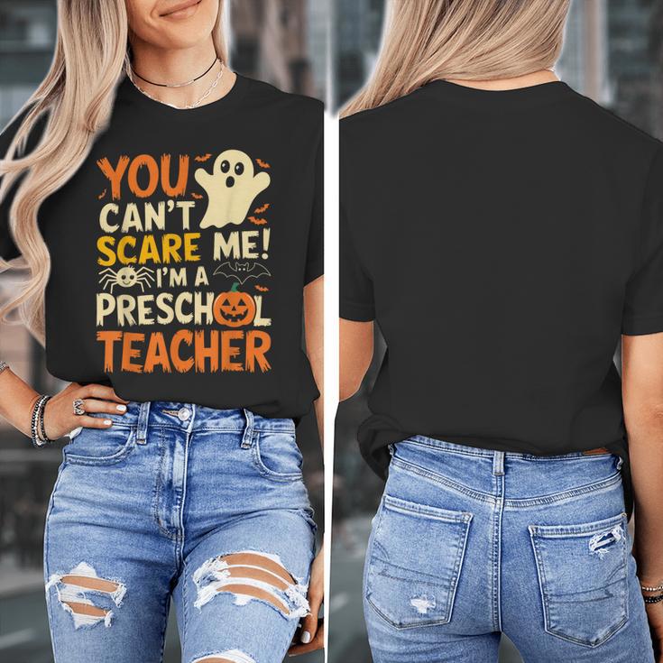 Halloween Preschool Teacher You Can't Scare Me Im A Teacher Women's T-Shirt, funny design Halloween Preschool Teacher You Can't Scare Me Im A Teacher Women's T-Shirt, funny design