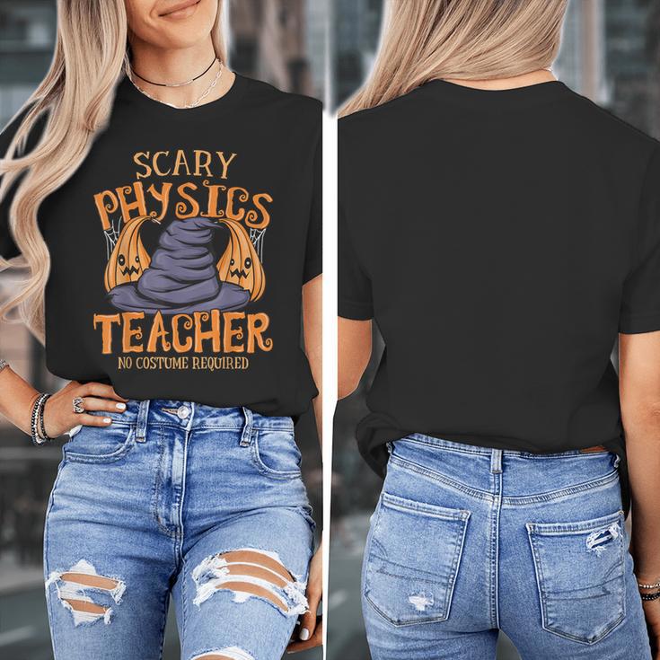Halloween Scary Physics Teacher No Costume Required Women Women's T-Shirt, funny design Halloween Scary Physics Teacher No Costume Required Women Women's T-Shirt, funny design