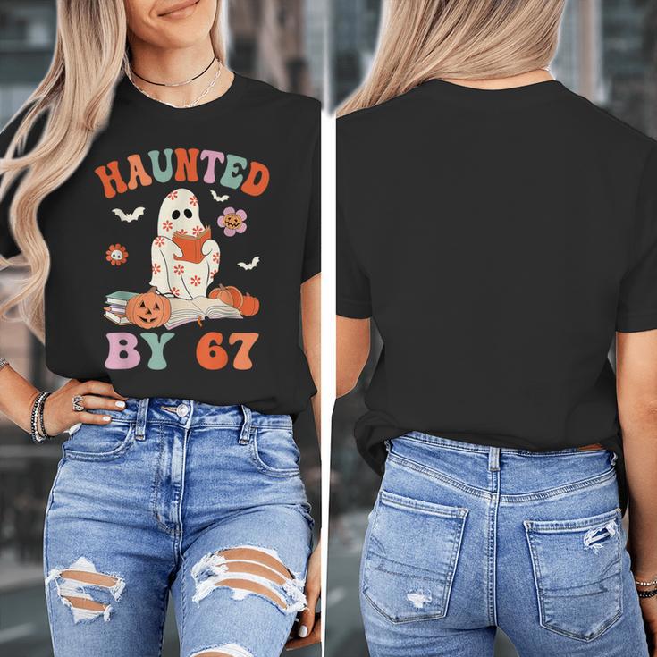 Haunted By 67 Boo Ghost Teacher 6 7 Halloween Costume Women's T-Shirt, funny design Haunted By 67 Boo Ghost Teacher 6 7 Halloween Costume Women's T-Shirt, funny design