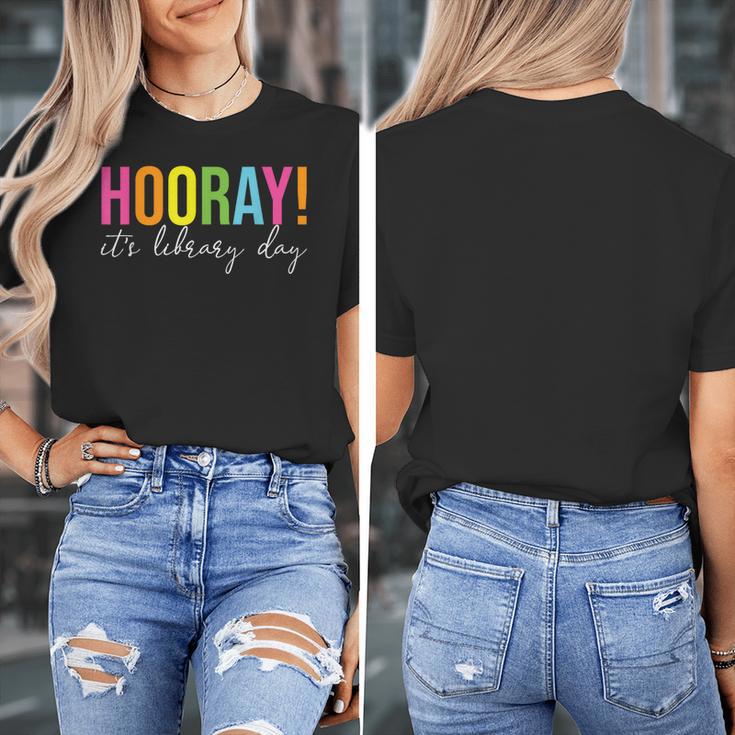 Hooray It's Library Day Teacher Reader Books Back To School Women's T-Shirt, funny design