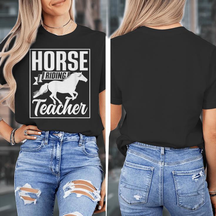 Horse Riding Teacher Rider Lover Equestrian Men Women Kids Women's T-Shirt, funny design