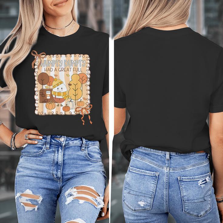 Humpty Dumpty Had A Great Fall Teacher Thanksgiving Autumn Women's T-Shirt, funny design Humpty Dumpty Had A Great Fall Teacher Thanksgiving Autumn Women's T-Shirt, funny design