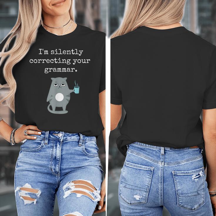 I'm Silently Correcting Your Grammar Sarcastic Teacher For Men Women Kids Women's T-Shirt, funny design I'm Silently Correcting Your Grammar Sarcastic Teacher For Men Women Kids Women's T-Shirt, funny design