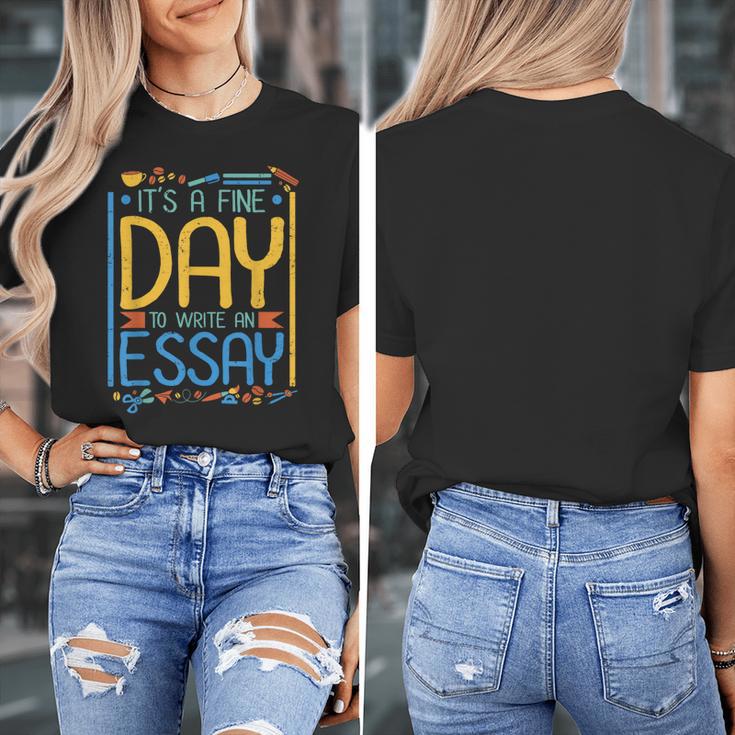 It's A Fine Day To Write An Essay Class English Teacher Women's T-Shirt, English Teacher Gifts, funny design