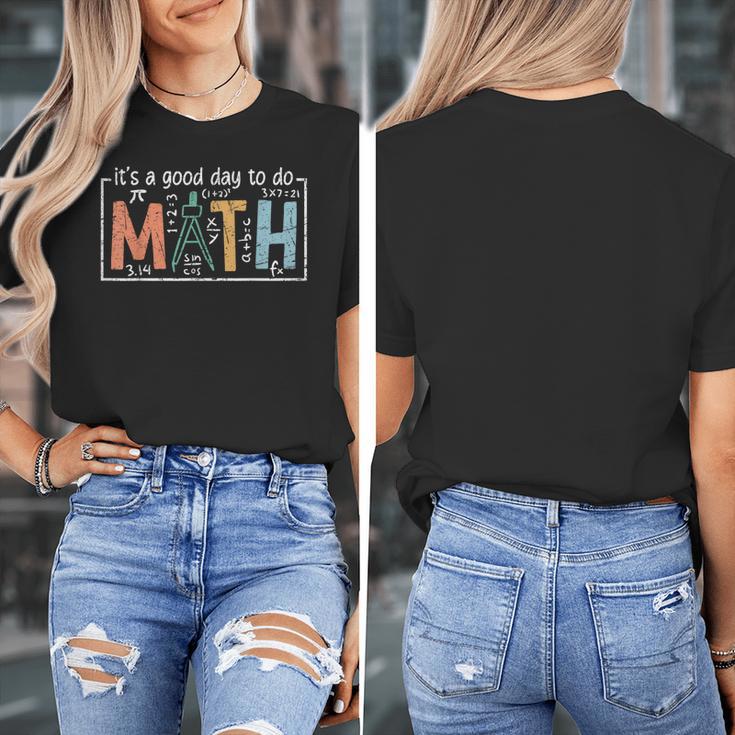 I'Ts A Good Day To Do Math Back To School Math Teacher Women's T-Shirt, funny design I'Ts A Good Day To Do Math Back To School Math Teacher Women's T-Shirt, funny design