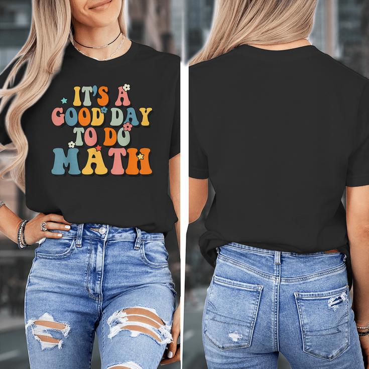 Its A Good Day To Do Math Retro Math Teacher Student Women's T-Shirt, funny design Its A Good Day To Do Math Retro Math Teacher Student Women's T-Shirt, funny design