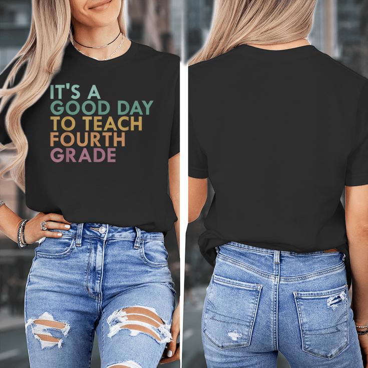 It's A Good Day To Teach Fourth Grade 4th Grade Teacher Women's T-Shirt, 4th Grade Teacher Gifts, funny design It's A Good Day To Teach Fourth Grade 4th Grade Teacher Women's T-Shirt, 4th Grade Teacher Gifts, funny design